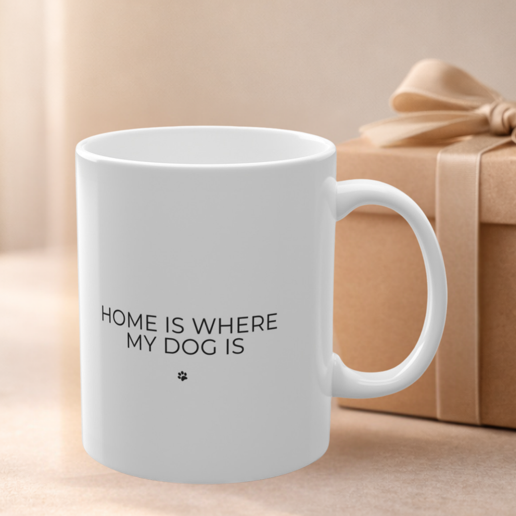 Home Is Where My Dog Is Mug